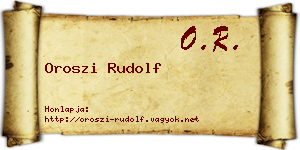 Oroszi Rudolf névjegykártya